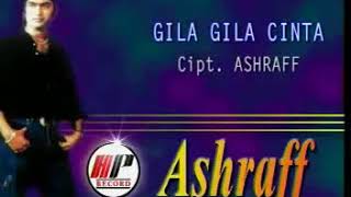 ASHRAFF - Gila Gila Cinta Dan Rukiah ( Cipt. Ashraff ) KARAOKE VERSION