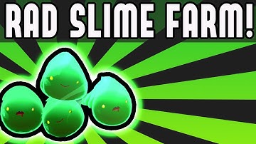 Rad Slime Corral? Radioactive Slime Rancher Mods - World Editor (Slime Rancher Game Modded)