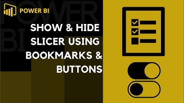 How to show & hide slicers without clearing filters using Power BI Bookmarks & Buttons