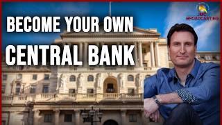 BECOME YOUR OWN CENTRAL BANK: The $320 Trillion Deep State Debt & The Coming Correction