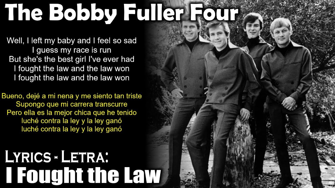 The Bobby Fuller Four  -  I Fought the Law (Lyrics Spanish-English) (Español-Inglés)