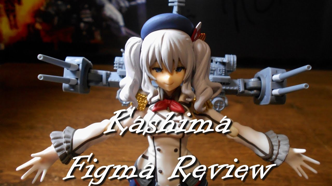 Figma 317 | Kashima - Figure Review 鹿島 - 艦隊これくしょん - YouTube