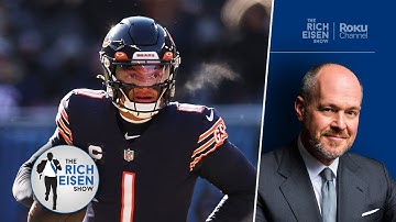 Should the Bears Trade Justin Fields and Draft a QB #1 Overall? | The Rich Eisen Show