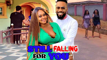 STILL FALLING FOR YOU - FREDERICK LEONARD 2021 LATEST NIGERIAN MOVIE