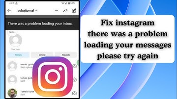 Fix instagram there was a problem loading your messages please try again 2025