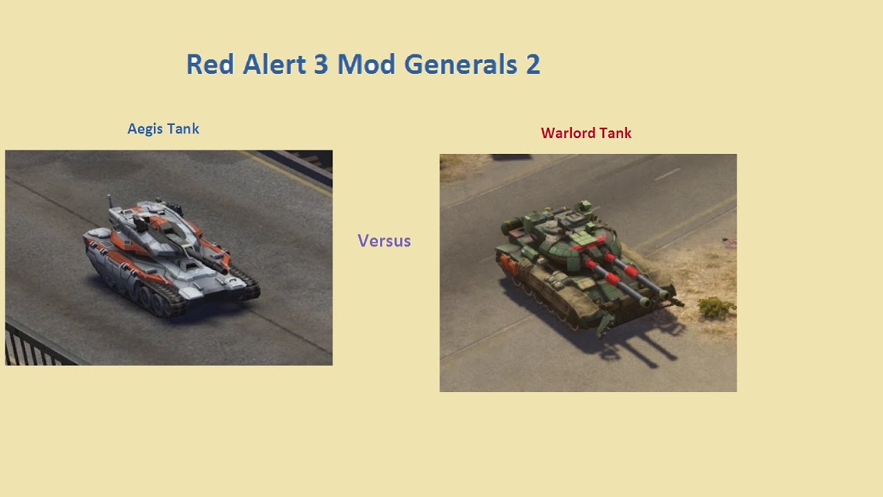 Red Alert 3 Mod Generals 2: Aegis Tank VS Warlord Tank