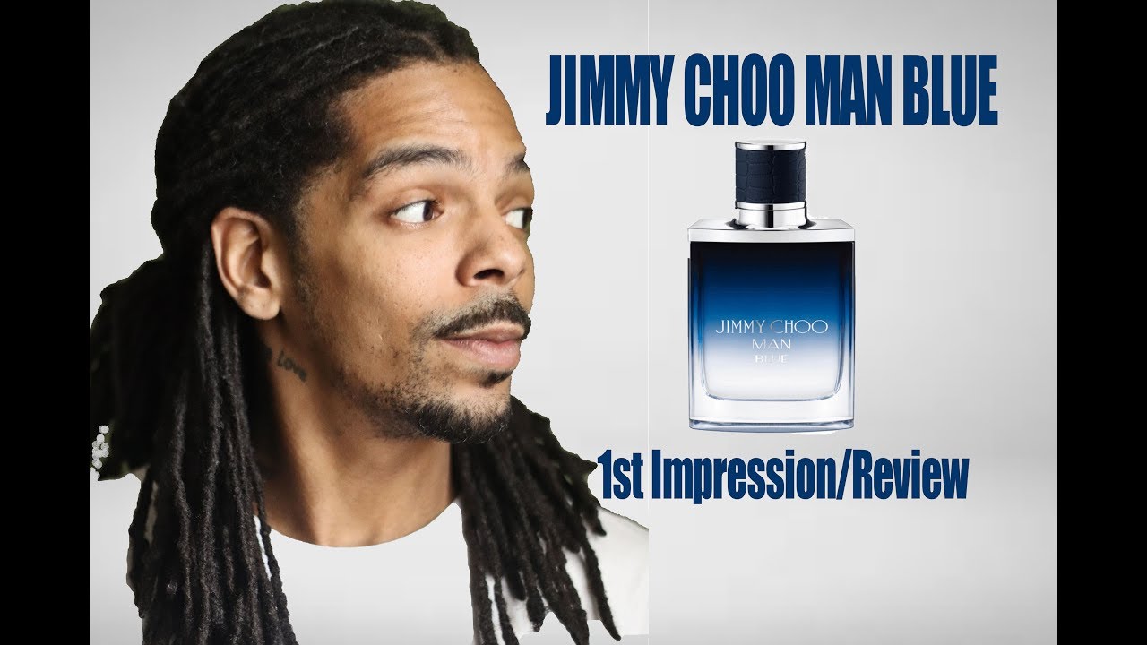 jimmy choo blue man reviews
