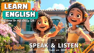 My Sister | Improve Your English | Speaking Skills & Listening Skills |Learn English through stories