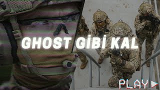 GHOST GİBİ KAL - (SAT-SAS KOMANDOLARI) Resimi