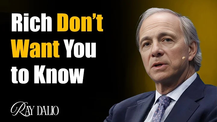 Wealth Secrets the Rich Don’t Want You to Know - Ray Dalio