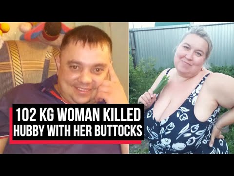 102 kg Russian woman reportedly killed husband with her buttocks | Cobrapost