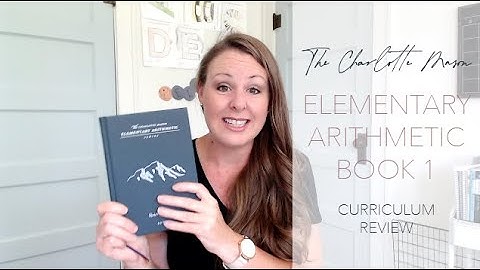 Charlotte Mason Elementary Arithmetic Book 1 - Homeschool Curriculum Review