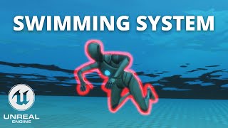 How to Make a Swimming System in Unreal Engine 5