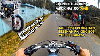 Jadi Pusat Perhatian || test ride RX KING BANDUNG STYLE . pesenan Surabaya || part3