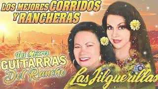 Las Jilguerillas -Rancheras Del Recuerdo~Puros Corridos Exitos-30 Exitos Puras Pá Pistear