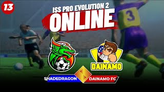 ISSPRO ONLINE ⚽ ShadeDragon vs Dainamo FC (LIGA MASTER ONLINE)