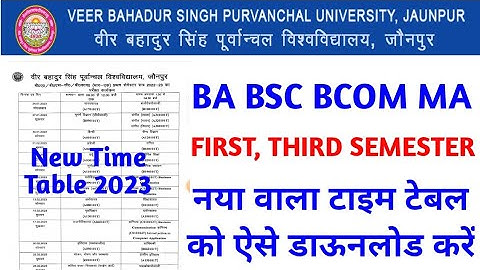 PURVANCHAL UNIVERSITY BA BSC BCOM MA NEW TIME TABLE DOWNLOAD, VBSPU 1ST AND 3RD SEMESTER EXAM 2023