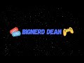 Bignerd dean live stream