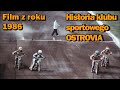 "75 lat KKS Ostrovia" (1986) /CAŁY FILM/