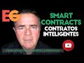 Qué son los Smart Contracts o Contratos Inteligentes: Características, Ejemplos, Ventajas y Ethereum