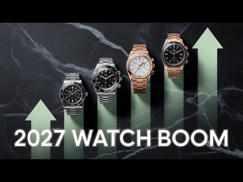 14 Luxury Watches You Should Invest in BEFORE 2027