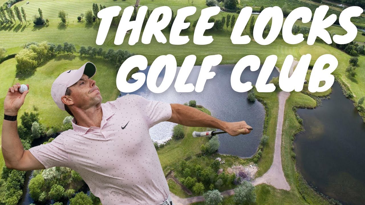 Three Locks Golf Club Course Vlog YouTube