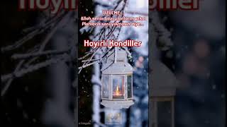 Hayırlı Kandiller. Dualı Kandil Videosu. Gel Gör Beni Müzik Whatsapp Durum Videoları