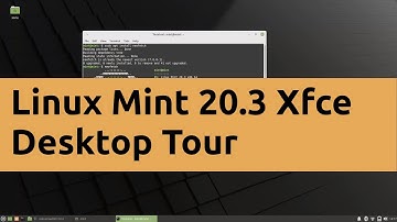 Linux Mint 20.3 Xfce Desktop Tour