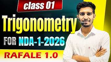 NDA 1 2026 Maths | Trigonometry Class 01 | Free NDA Batch – Rafale 1.0 | by Paramjeet sir