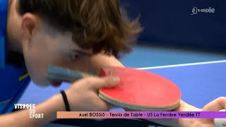 Visages du Sport - Axel BOSSIS - Tennis de Table
