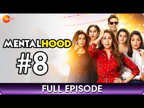 Mentalhood - Ep 8 - Crash Course In Parenting - Hindi Drama Web Series - Karisma Kapoor 