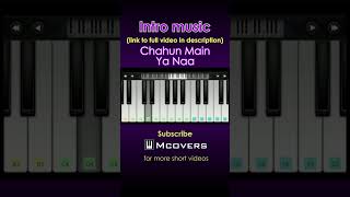 Download Lagu Chahun Main Ya Naa - Intro Music | Mcovers | Perfect Piano app #Shorts #perfectpiano #mobilepiano MP3