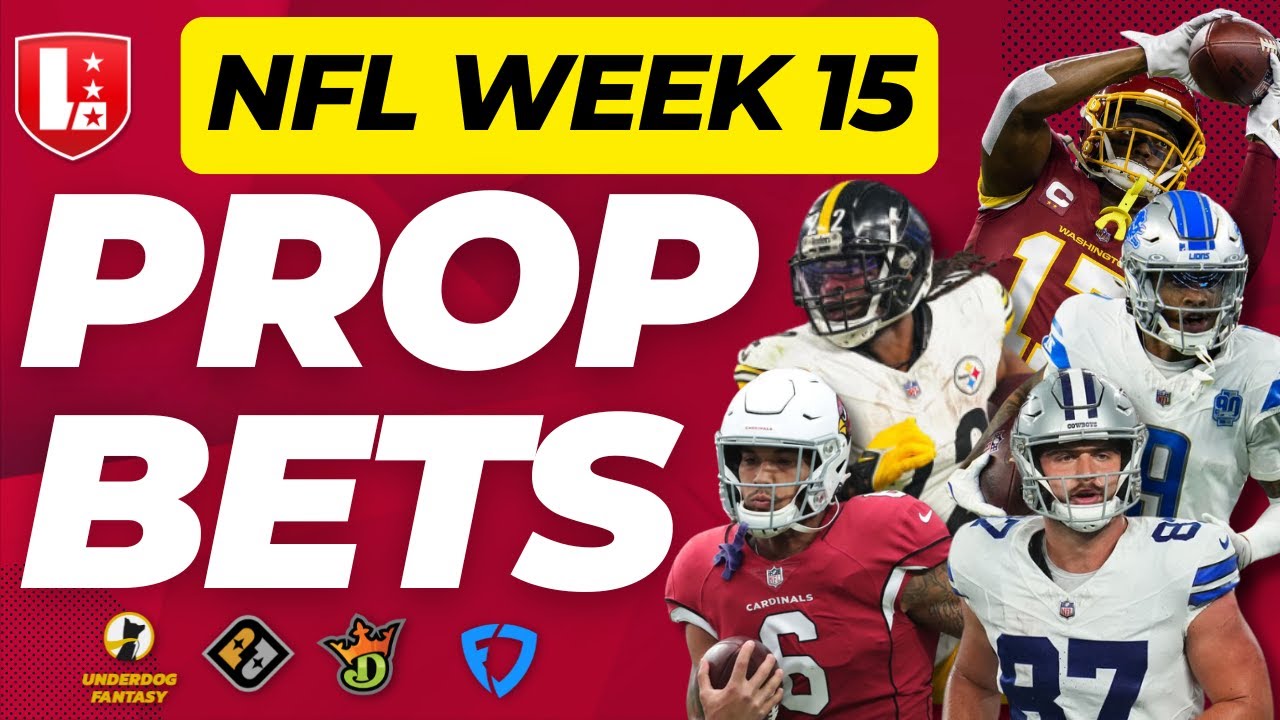 WEEK 15 NFL PLAYER PROPS | Top 5 NFL Player Prop Bets for Week 15 - YouTube