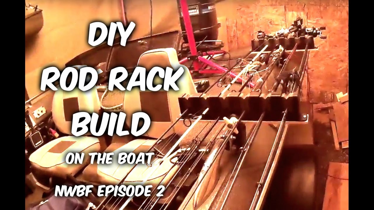 DIY Rod Racks for the new boat - YouTube