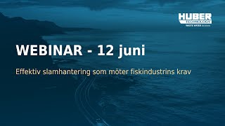 Effektiv slamhantering som möter fiskindustrins krav