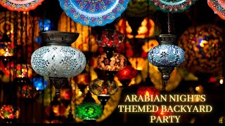 Arabian Night Themed Backyard Party Belly Dance Themed Parties Wedding Anniversary