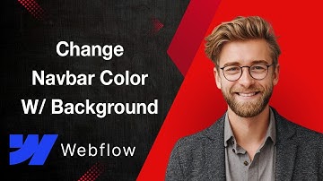 How To Change Navbar Color With Background In Webflow [2025 Guide]