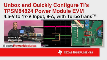 Unbox and Quickly Configure TI’s TPSM84824 Power Module EVM