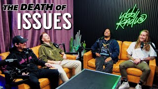 Issues talks DEATH of the band, final shows and the band's legacy!