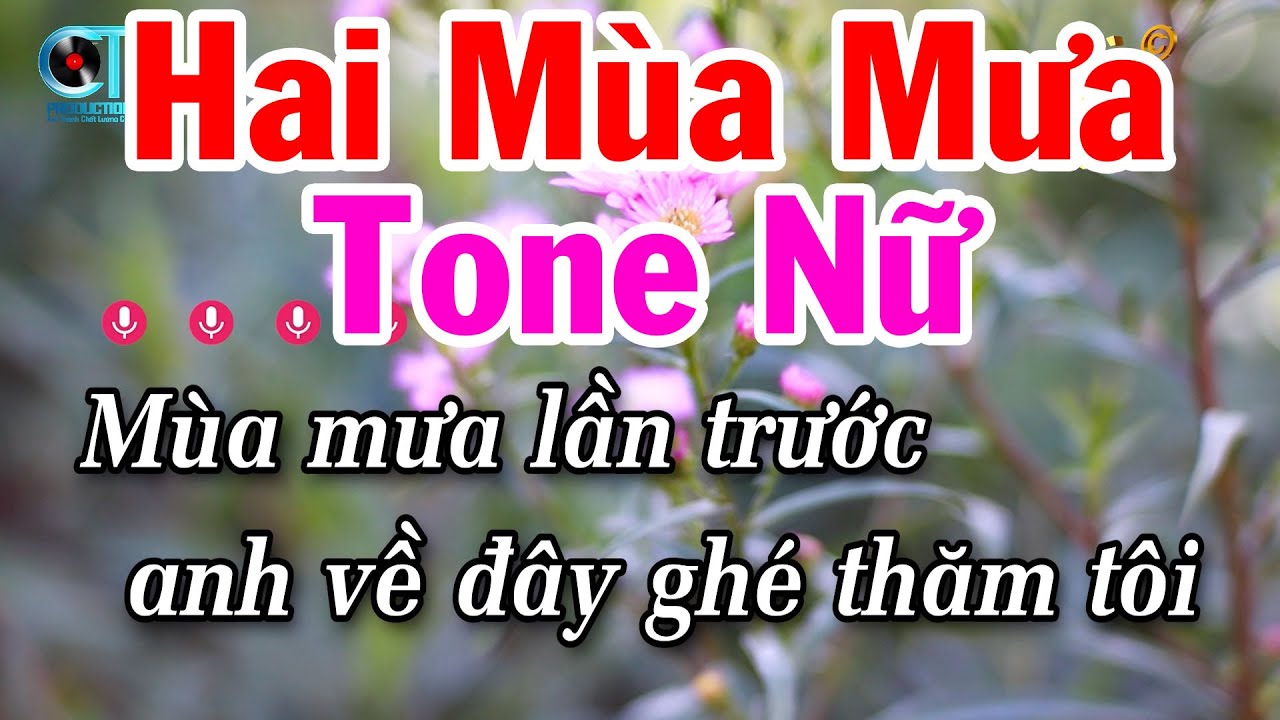 Karaoke Hai Mùa Mưa Tone Nữ ( F#m ) Nhạc Sống Dễ Hát