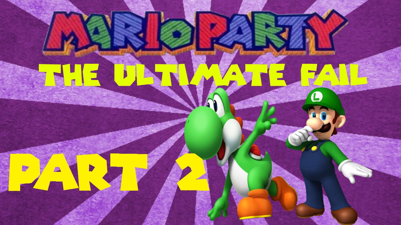 Mario Party The Ultimate Fail Part 2 Strawberry Seed YouTube