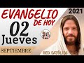 Evangelio de Hoy Jueves 02 de Septiembre de 2021 | REFLEXIÓN | Red Catolica