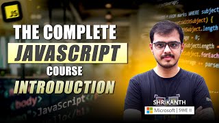 Lecture 1: Introduction to The Complete JavaScript Course - Beginner to Expert