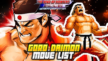 GORO DAIMON MOVE LIST - The King of Fighters 2002 Unlimited Match (KOF2002)