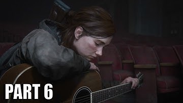 THE LAST OF US 2 WALKTHROUGH PART 6 - DINA IS PREGNANT ?/AND AMAZING JOEL AND ELLIE FLASHBACK !