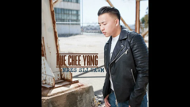 Hue Chee Yang II - Nres Sij Hawm (Official Music V...