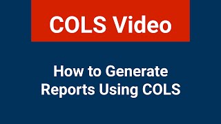 How To Generate Reports Using Cols