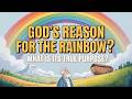 Why God Created the Rainbow: The Secret Biblical Code