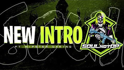 NEW INTRO💚 FT.HIPSTER GAMING @HipsterGaming