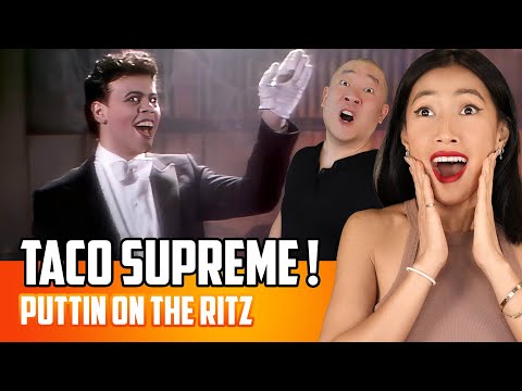 Taco - Puttin On The Ritz Reaction | Ritzy And Freaky!